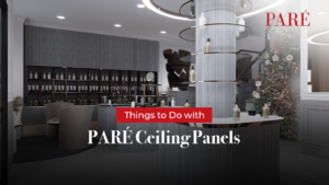 Things to Do with PARÉ Ceiling Panels